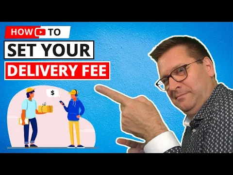 10 How to Set your Delivery Fee