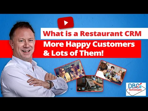 What is a Restaurant CRM - More Happy Customers & Lots of Them!
