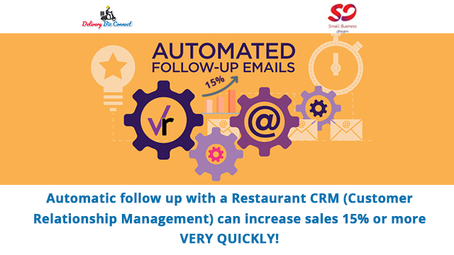 Automatic Email Follow-up with a Restaurant CRM Increases Sales 15% VERY QUICKLY!